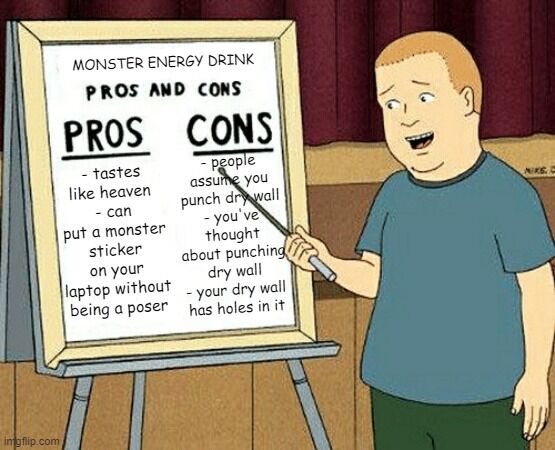 king of the hill monster energy drink pros and cons